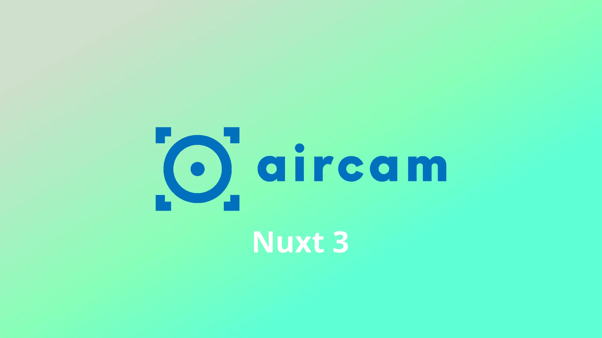 AirCam (Nuxt 3)